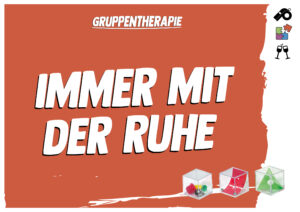 Immer mit der Ruhe