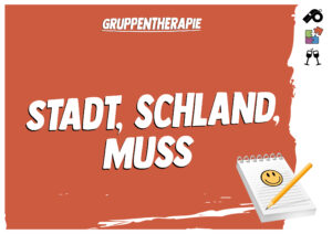 Stadt, Schland, Muss