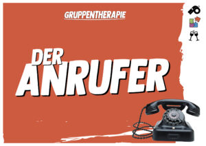 Der Anrufer