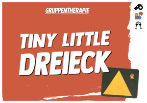 Tiny little Dreieck