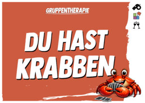 Du hast Krabben